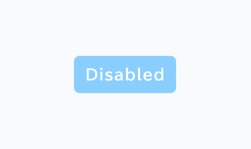 Disabled状態のButton。Enable状態よりも薄い青色を基調としたSolidのボタンです。