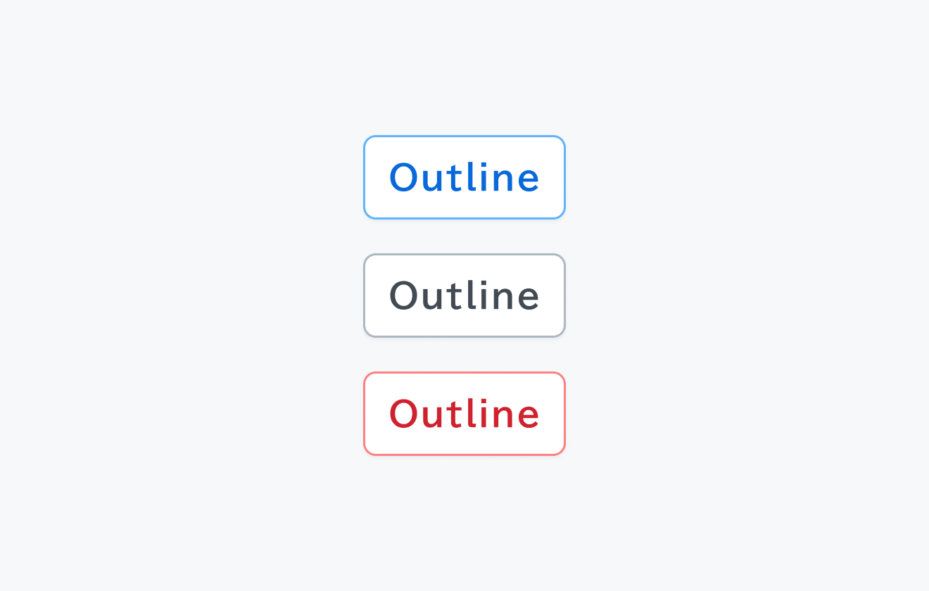 OutlineスタイルのButton。Primary(主要アクション用の青い枠線)、Neutral(中立的なグレーの枠線)、Danger(破壊的アクション用の赤い枠線)の3つのテーマによる枠線が付与されたボタンです。