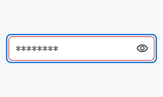 Invalid Focus状態のInput Password。青い枠線で囲まれた入力フィールド内にマスク表示された「********」というパスワードと目のアイコンが表示されています。