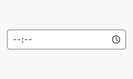 Hover状態のInput Time。Enable状態より濃いグレーの枠線で囲まれた入力フィールド内に「--:--」というプレースホルダーと時計アイコンが表示されています。
